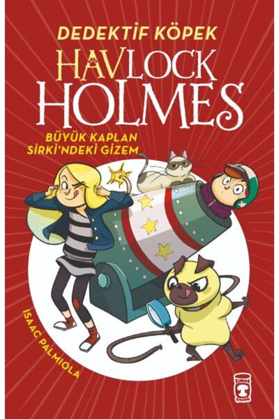 Timaş Yayınları Havlock Holmes - Büyük Kaplan Sirkindeki Gizem