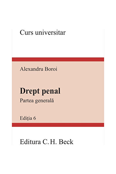 C.H. Beck Criminal law. General part, Alexandru Boroi
