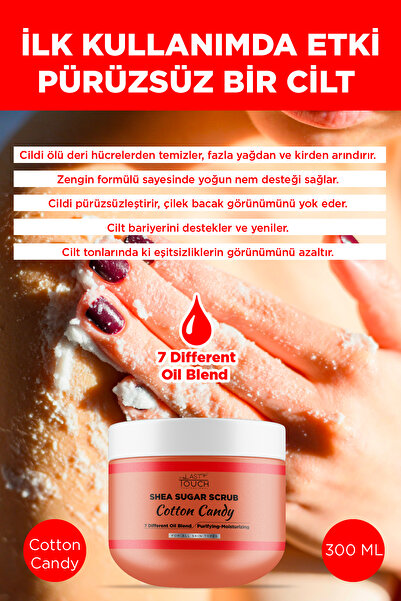 LAST TOUCH Body Scrub Besleyici, Nemlendirici ve Arındırıcı, Shea Şeker Scrub 300 ML ( Cotton Candy )