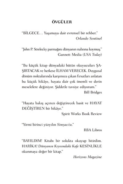 Pegasus Yayınları Dünyanın Kıyısındaki Kafe: Hayatın Anlamına Dair Bir Hikaye | John Strelecky