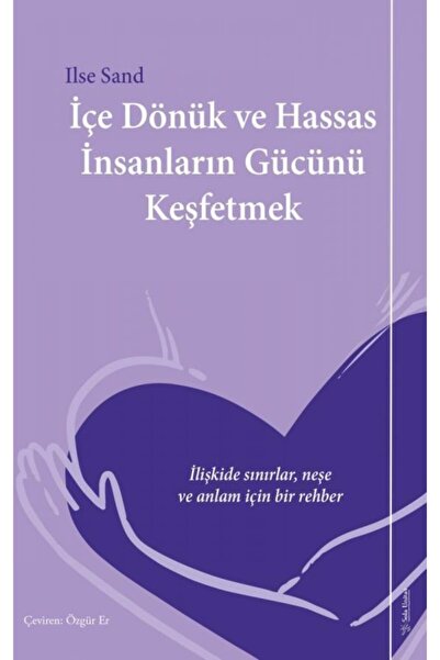 Sola Unitas Içe Dönük Ve Hassas Insanların Gücünü Keşfetmek