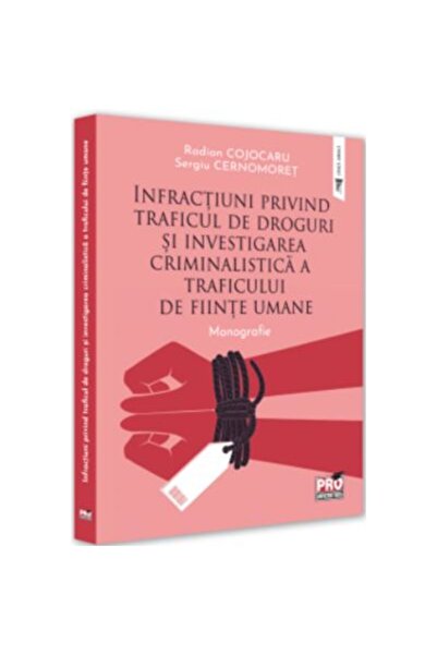 Pro Universitaria Infracțiuni legate de traficul de droguri și investigarea c...