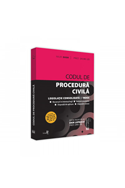 Universul Juridic Cod procedura civila: iulie 2020, Lupascu Dan