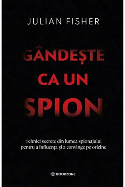 Bookzone Gândește ca un spion - Julian Fisher, ediția 2025