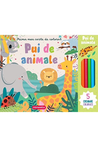 Mimorello Prima mea carte de colorat - Pui de animale