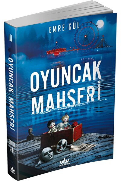 Guardian Kitap Oyuncak Mahşeri - Ciltsiz