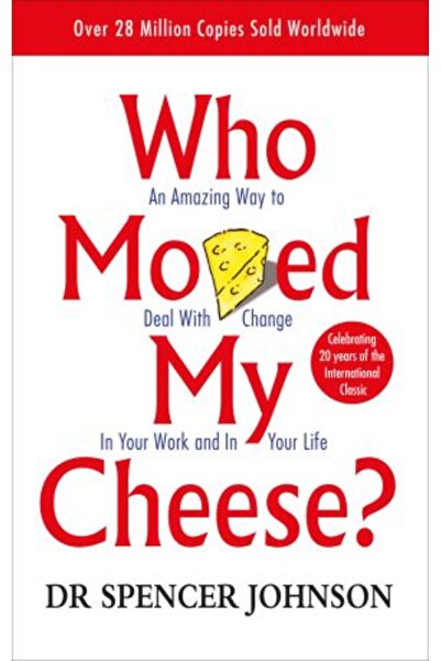 Vermilion Who Moved My Cheese: An Amazing Way to Deal with Change in Your Work and in Your Life
