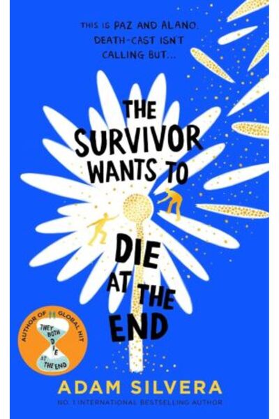 HARPER COLLINS UK They Both Die at the End 3: Survivor Wants to Die at the End