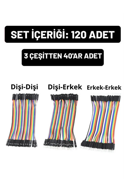 Arduino Projeleri 120’li Dişi-dişi, Erkek-erkek, Erkek-dişi Jumper Kablo Seti 120jset