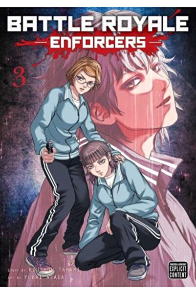 Viz Media Battle Royale: Enforcers Vol. 3