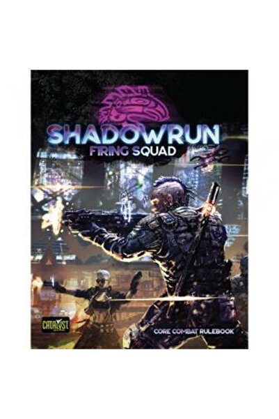 Catalyst Game Labs Shadowrun Firing Squad