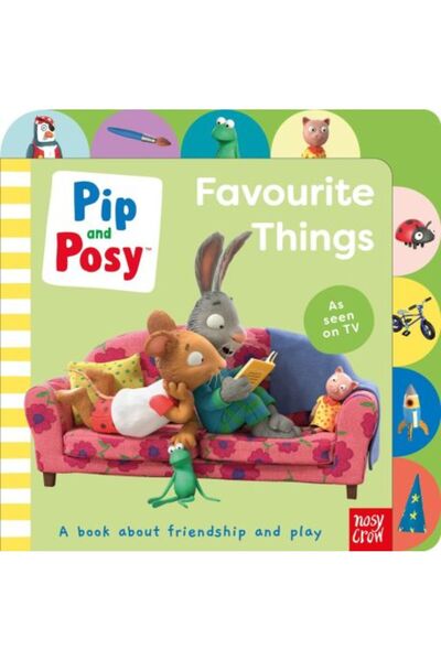 Nosy Crow Carte cartonată Pip și Posy: Lucrurile preferate