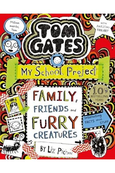 Scholastic Tom Gates: Family Friends and Furry Creatures