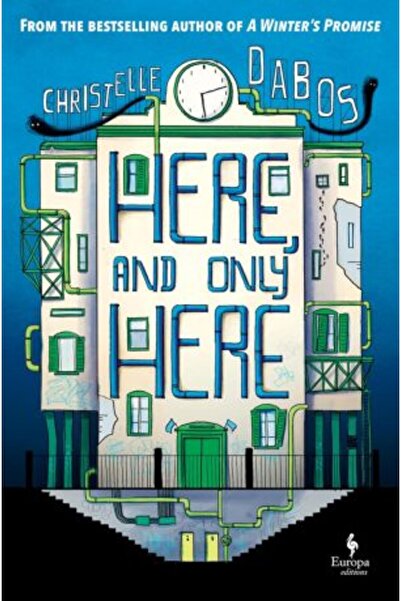 Europa Editions Here and Only Here (Hardback)