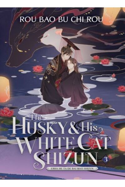Seven Seas Entertainment, LLC Husky and His White Cat Shizun (Novel) Vol. 3