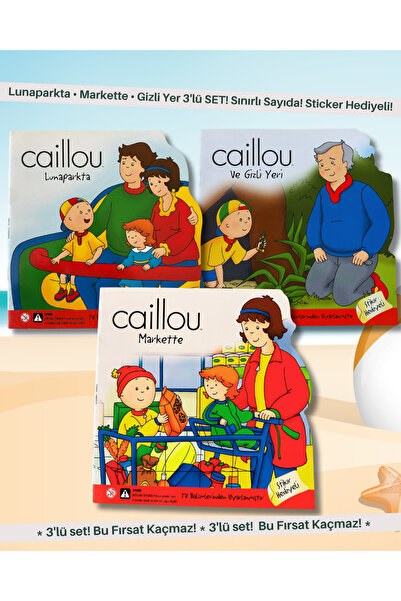 Burhan Yayınları Caillou 3’lü Kitap Seti – Lunaparkta • Markette • Gizli Yer