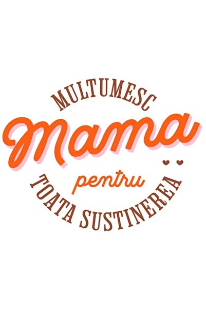 OEM Sticker "Multumesc Mama Pentru Toata Sustinerea Iubire Familie" PVC Vinyl...