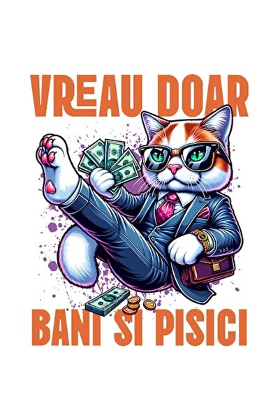 OEM Autocolant pisică în costum de birou cu bani — „Vreau doar bani și pisici...