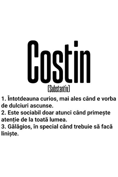 OEM Autocolant cu numele „Costin” - Mesaj amuzant: Curios, Sociabil, Gălăgios...