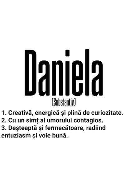 OEM Autocolant cu numele „Daniela” și mesaj motivațional, creativ, inteligent...
