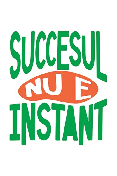 OEM Autocolant motivațional românesc „Succesul nu este instantaneu”, vinil PV...