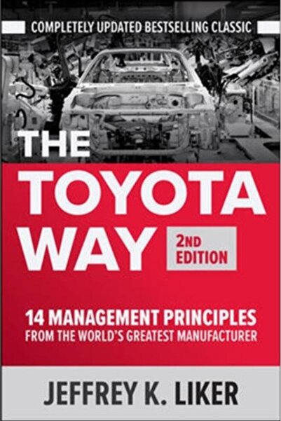McGraw Hill Education The Toyota Way, Second Edition: 14 Management Prin