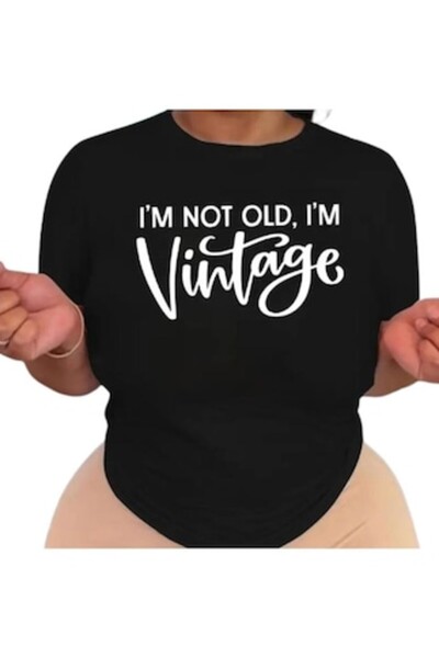 OEM - Γυναικείο T-shirt I'M NOT OLD, I'M VINTAGE, 100% βαμβάκι, μαύρο