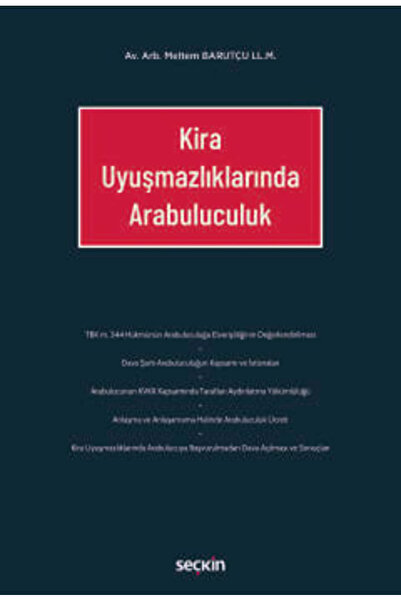 Seçkin Yayıncılık Kira Uyuşmazlıklarında Arabuluculuk Av. Arb. Meltem Barutçu...