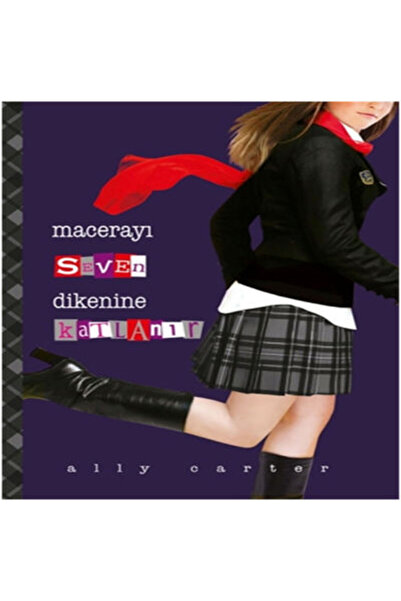 Tudem Yayınları Macerayı Seven Dikenine Katlanır-Ally Carter
