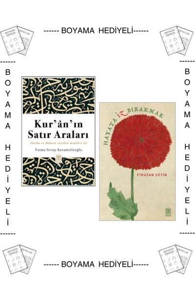Timaş Yayınları Boyamalı Kuranın Satır Araları Hayata İz bırakmak Firuzan Çet...