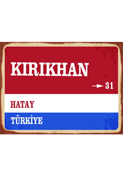 BiveSa Hatay ili Kırıkhan İlçesi Retro Ahşap Sokak Tabelası