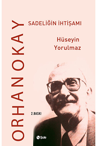 Generic Brand Sadeliğin İhtişamı Orhan Okay