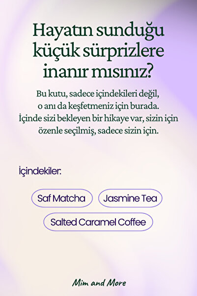 Mim and More Flair Hediye Kutusu | Saf Matcha, Jasmine Tea, Salted Caramel Coffee – Doğal Lezzet Seti