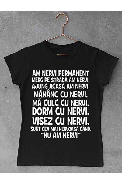 GRIZZLY SHOP.RO Tricou Femei Am Nervi - de damă