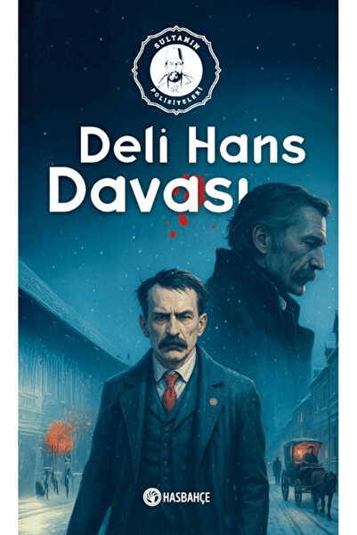 Hasbahçe Deli Hans Davası / Yasin Özkan / / 9786259616643