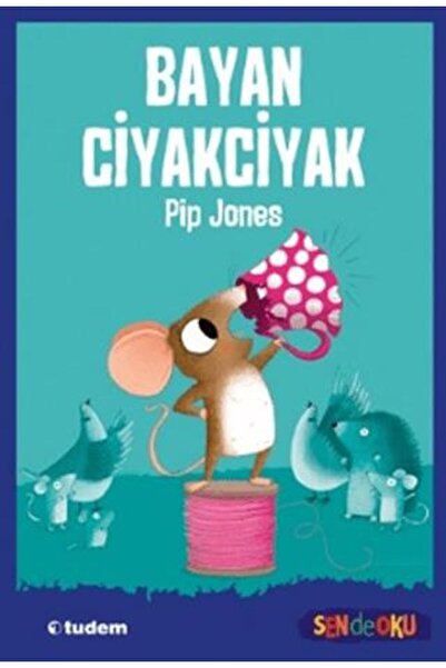 Tudem Yayınları Ciyakciyak (sen De Oku)
