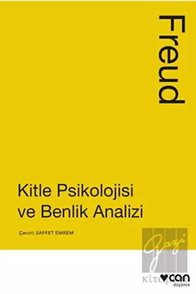 CAN Kitle Psikolojisi ve Benlik Analizi