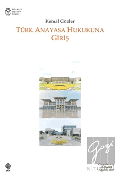 Ekin Yayınevi Türk Anayasa Hukukuna Giriş Kemal Gözler