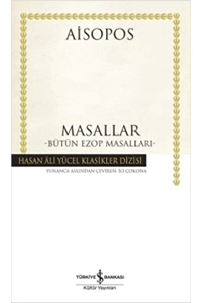 TÜRKİYE İŞ BANKASI KÜLTÜR YAYINLARI Masallar Bütün Ezop Masalları