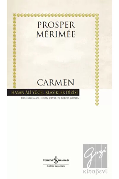 TÜRKİYE İŞ BANKASI KÜLTÜR YAYINLARI Carmen