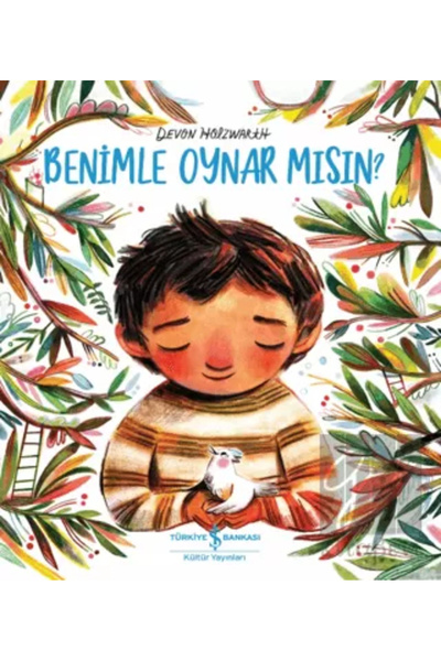 TÜRKİYE İŞ BANKASI KÜLTÜR YAYINLARI Benimle Oynar Mısın
