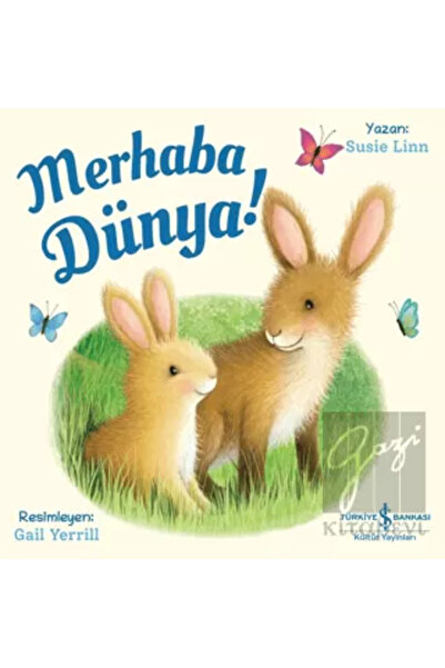 TÜRKİYE İŞ BANKASI KÜLTÜR YAYINLARI Merhaba Dünya!