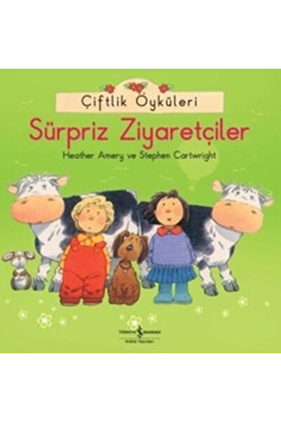 TÜRKİYE İŞ BANKASI KÜLTÜR YAYINLARI Çiftlik Öyküleri Süpriz Ziyaretçiler