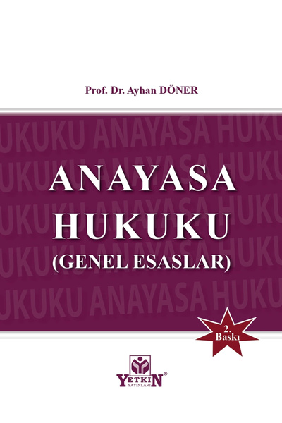 Genel Markalar Anayasa Hukuku Genel Esaslar - Ayhan Döner - 2023