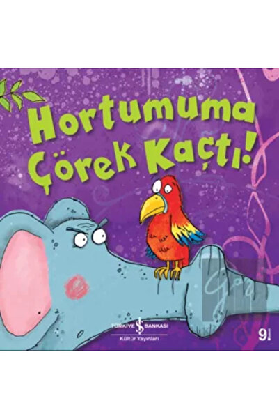 TÜRKİYE İŞ BANKASI KÜLTÜR YAYINLARI Iş Bankası Kültür Yayınları Hortumuma Çör...