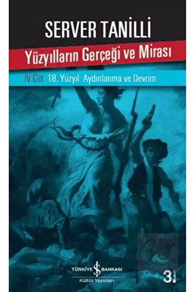 TÜRKİYE İŞ BANKASI KÜLTÜR YAYINLARI Yüzyılların Gerçeği ve Mirası 4. Cilt - 1...
