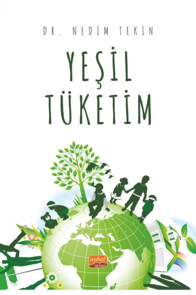 Nobel Akademik Yayıncılık Yeşil Tüketim