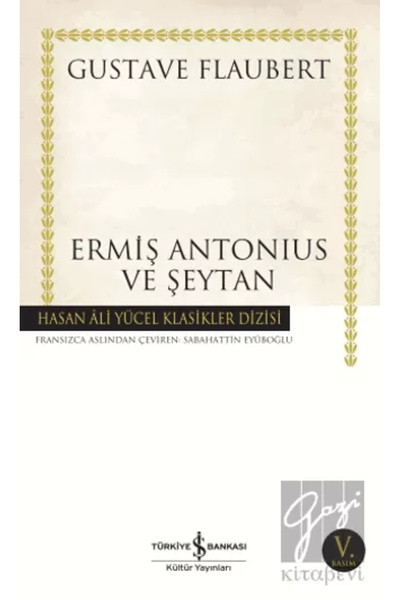TÜRKİYE İŞ BANKASI KÜLTÜR YAYINLARI Ermiş Antonius ve Şeytan (Ciltsiz)