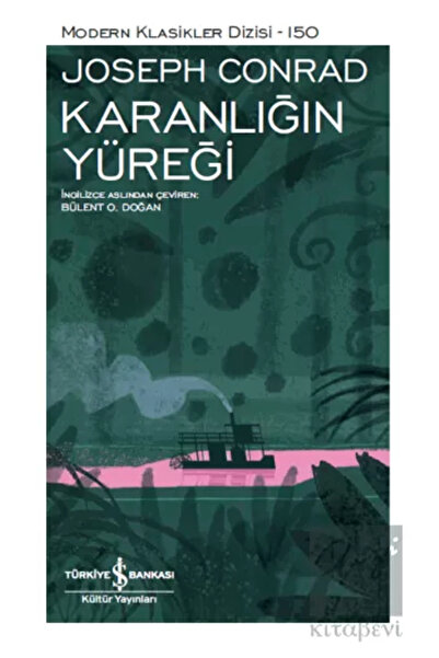 TÜRKİYE İŞ BANKASI KÜLTÜR YAYINLARI Karanlığın Yüreği (Ciltli)