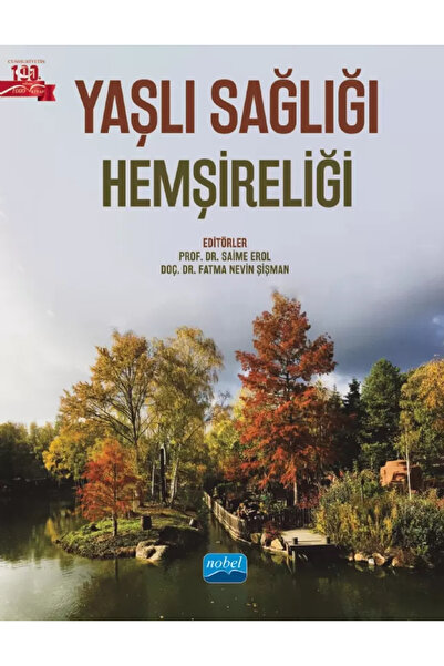 Nobel Akademik Yayıncılık Yaşlı Sağlığı Hemşireliği
